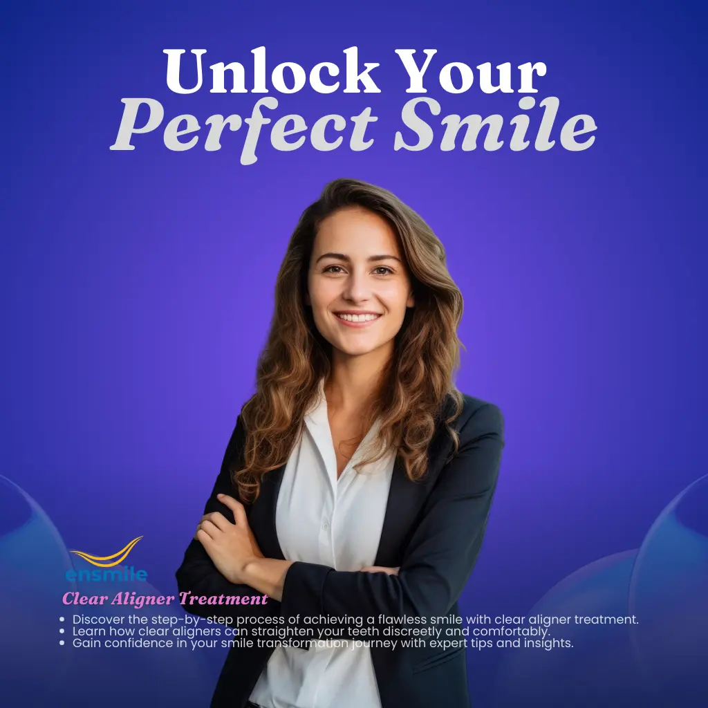 Unlock Your Perfect Smile with Custom Clear Aligners